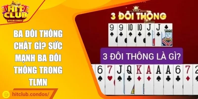 Ba đôi thông chặt gì