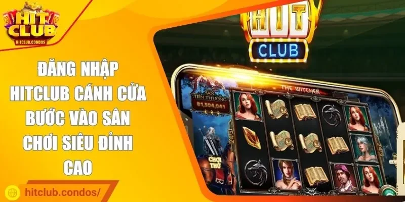 Đăng nhập HITCLUB