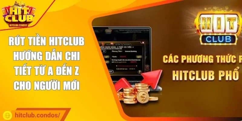 Rút tiền HITCLUB