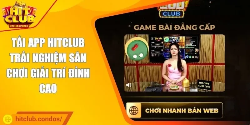 tải app HITCLUB